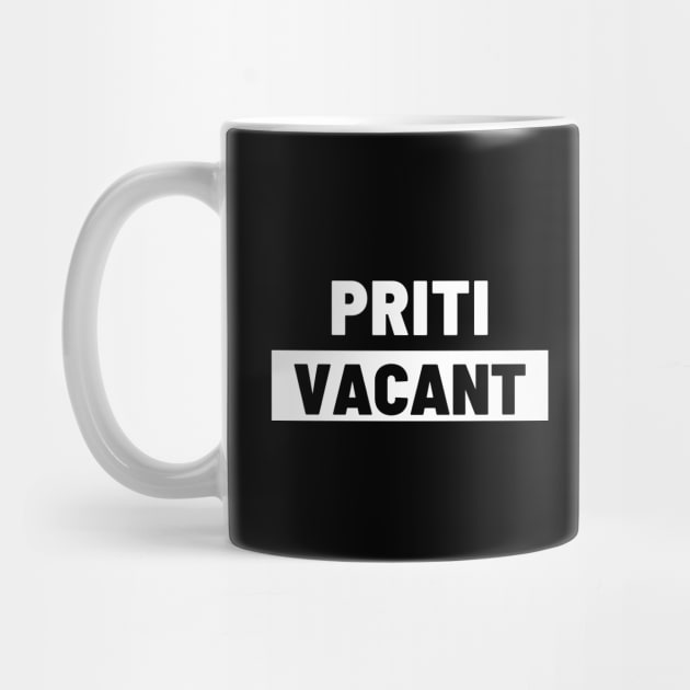 Political T-Shirts UK - Priti Vacant by Never Mind The Bedsocks